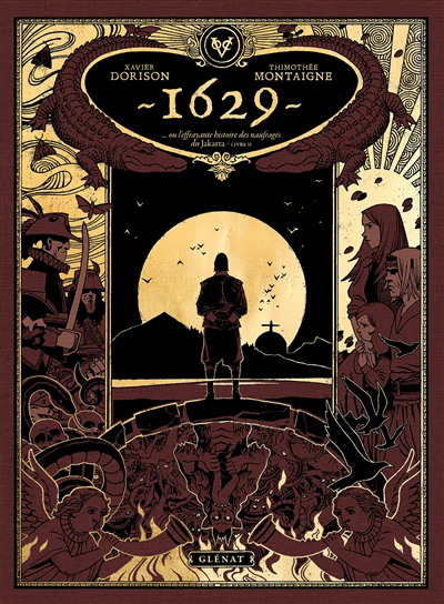 1629, ou l'effrayante histoire des naufragés du Jakarta - Tome 02