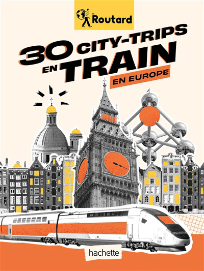 30 city-trips en train en Europe