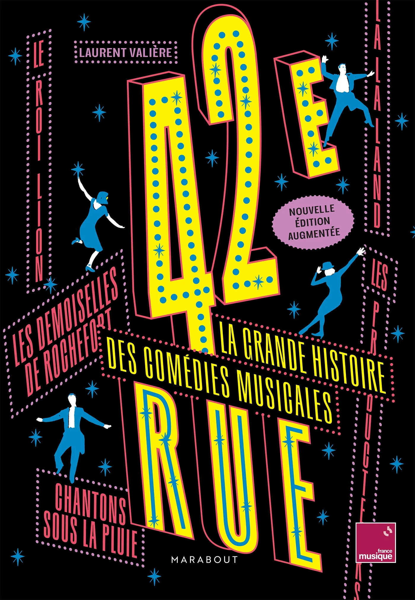 42e Rue, La grande histoire des comédies musicales - NED