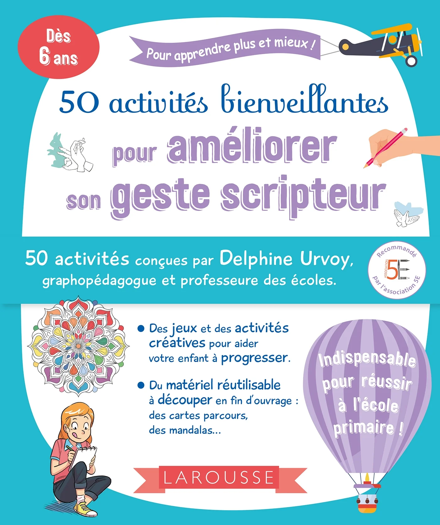 50 activités bienveillantes pour améliorer son  geste scripteur