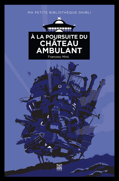 À la poursuite du Château Ambulant