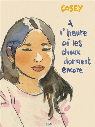A l'heure où les dieux dorment encore