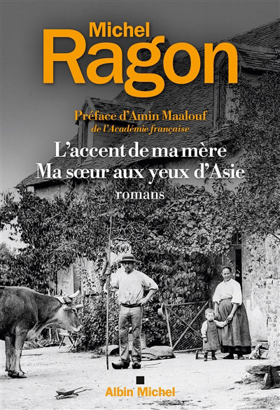 L'accent de ma mère ; Ma soeur aux yeux d'Asie : romans