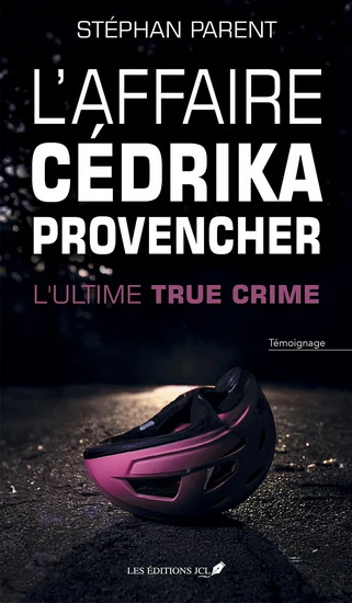 L'affaire Cédrika Provencher