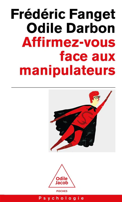 Affirmez-vous face  aux manipulateurs