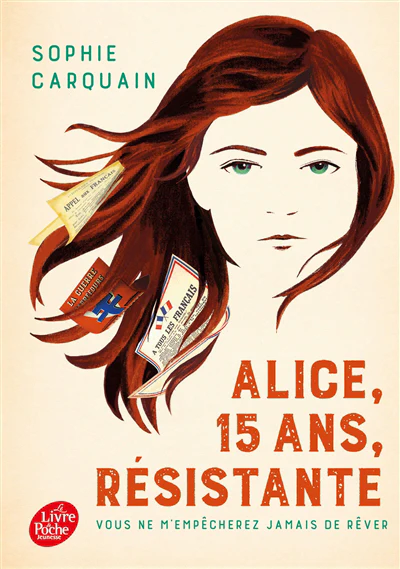 Alice, 15 ans, résistante
