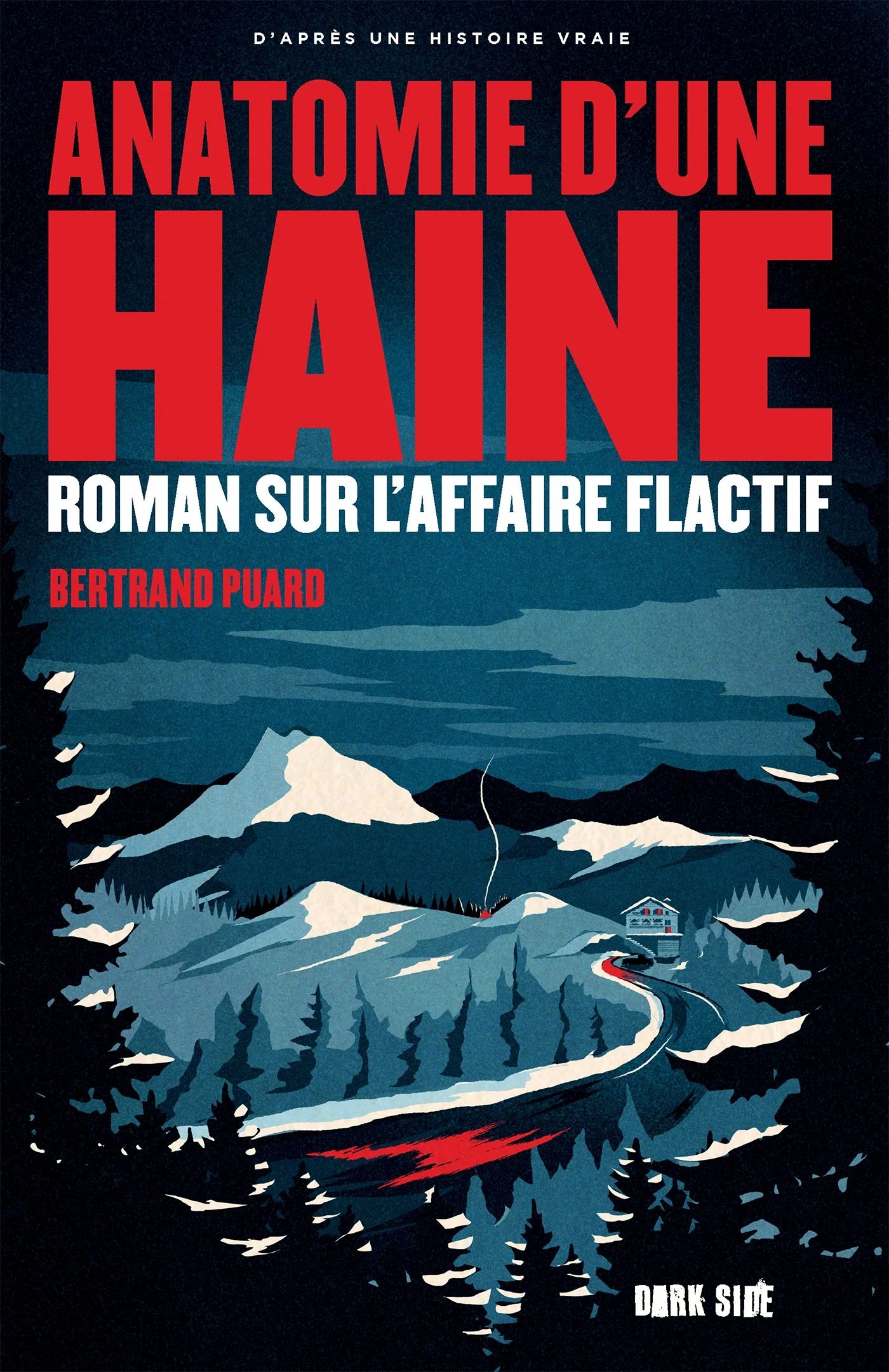 Anatomie d'une haine