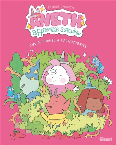 Aneth, apprentie sorcière - Tome 04