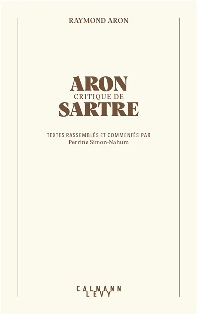 Aron critique de Sartre