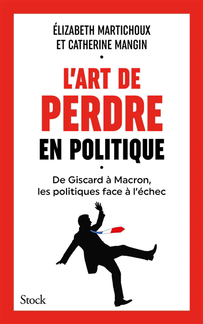 ART DE PERDRE EN POLITIQUE -L' - Image 8