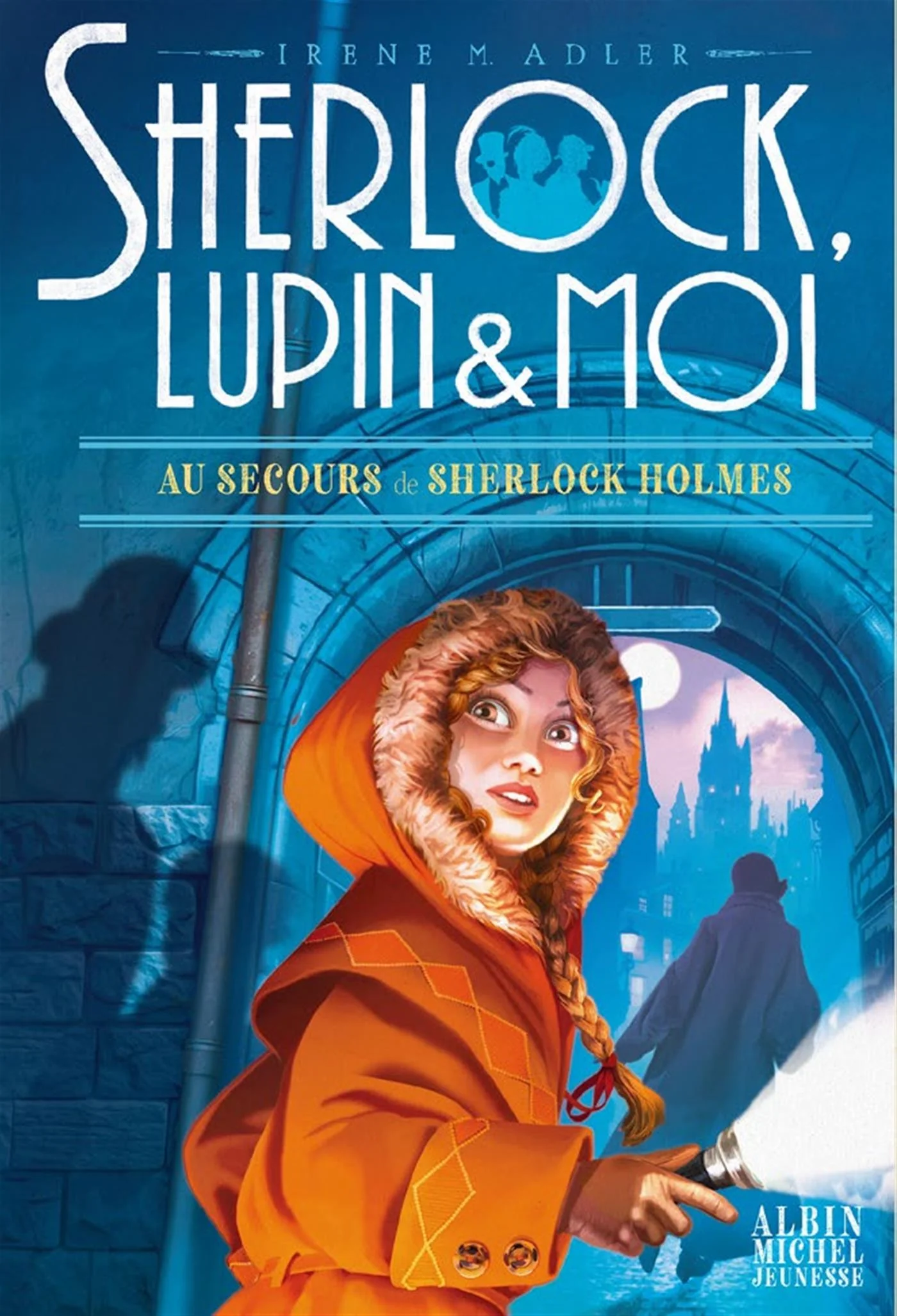 Sherlock, Lupin et moi - Au secours de Sherlock Holmes - Tome 18