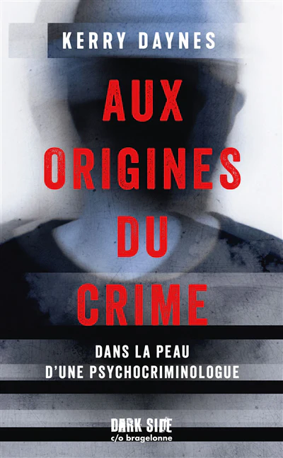 Aux origines du crime - Dans la peau d'une psychocriminologue - Image 2