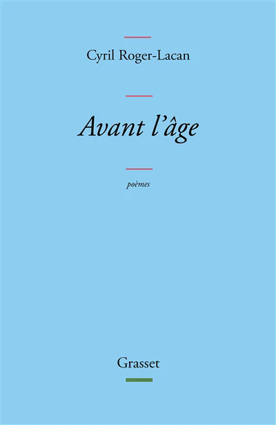 Avant l'âge : poèmes