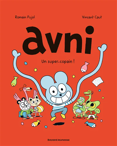 AVNI T02 -UN SUPER-COPAIN !
