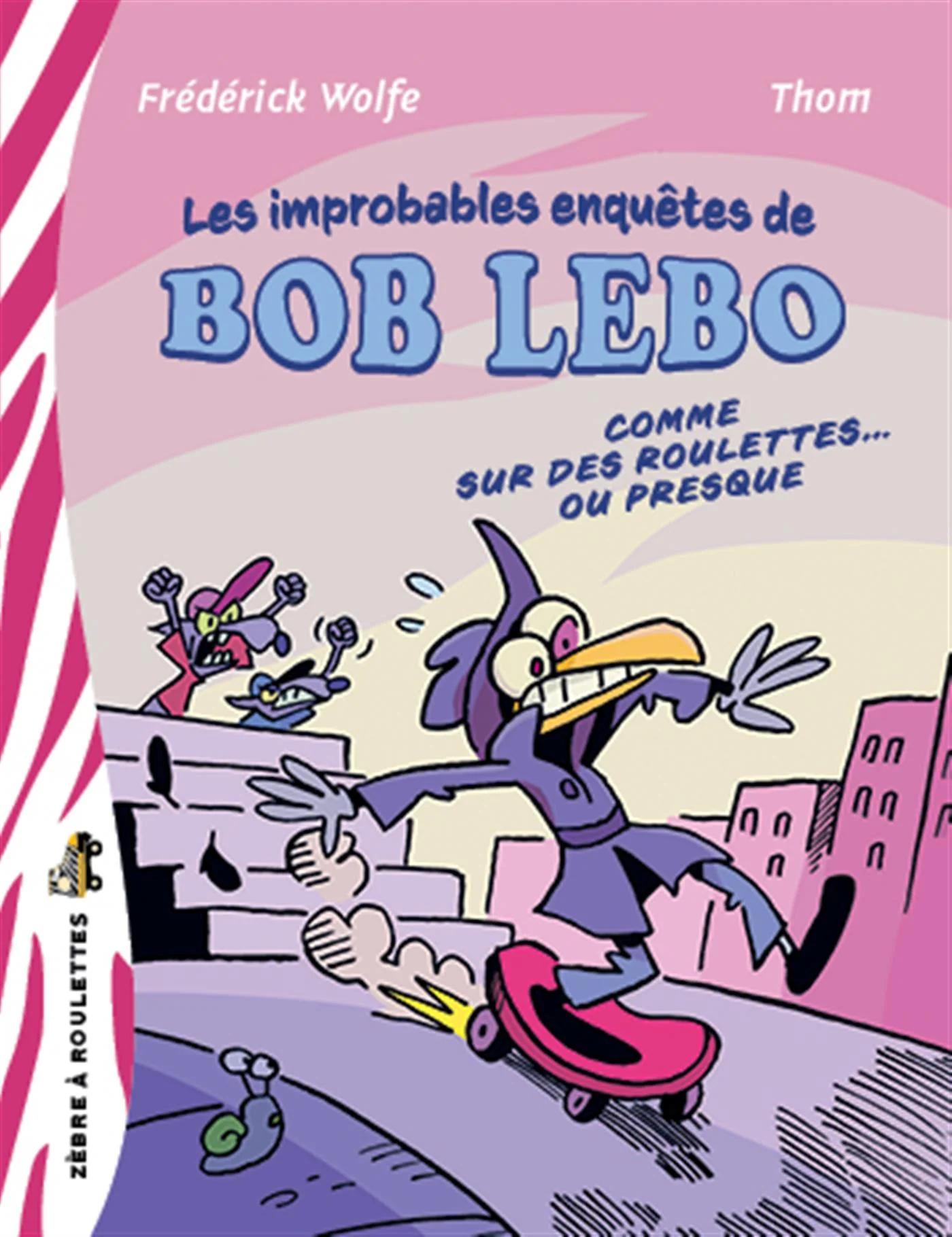 BOB LEBO - COMME SUR DES ROULETTES… OU PRESQUE