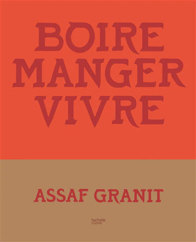 Boire. Manger. Vivre. : 100 recettes venues d'Israël - Image 2