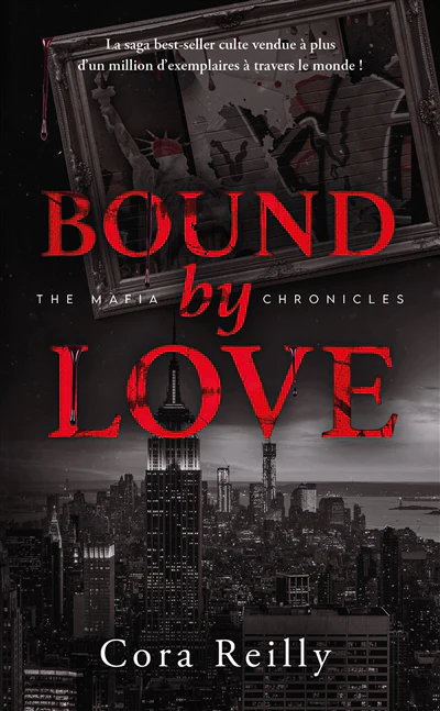 Bound by Love - The Mafia Chronicles, T6 (Edition Française)