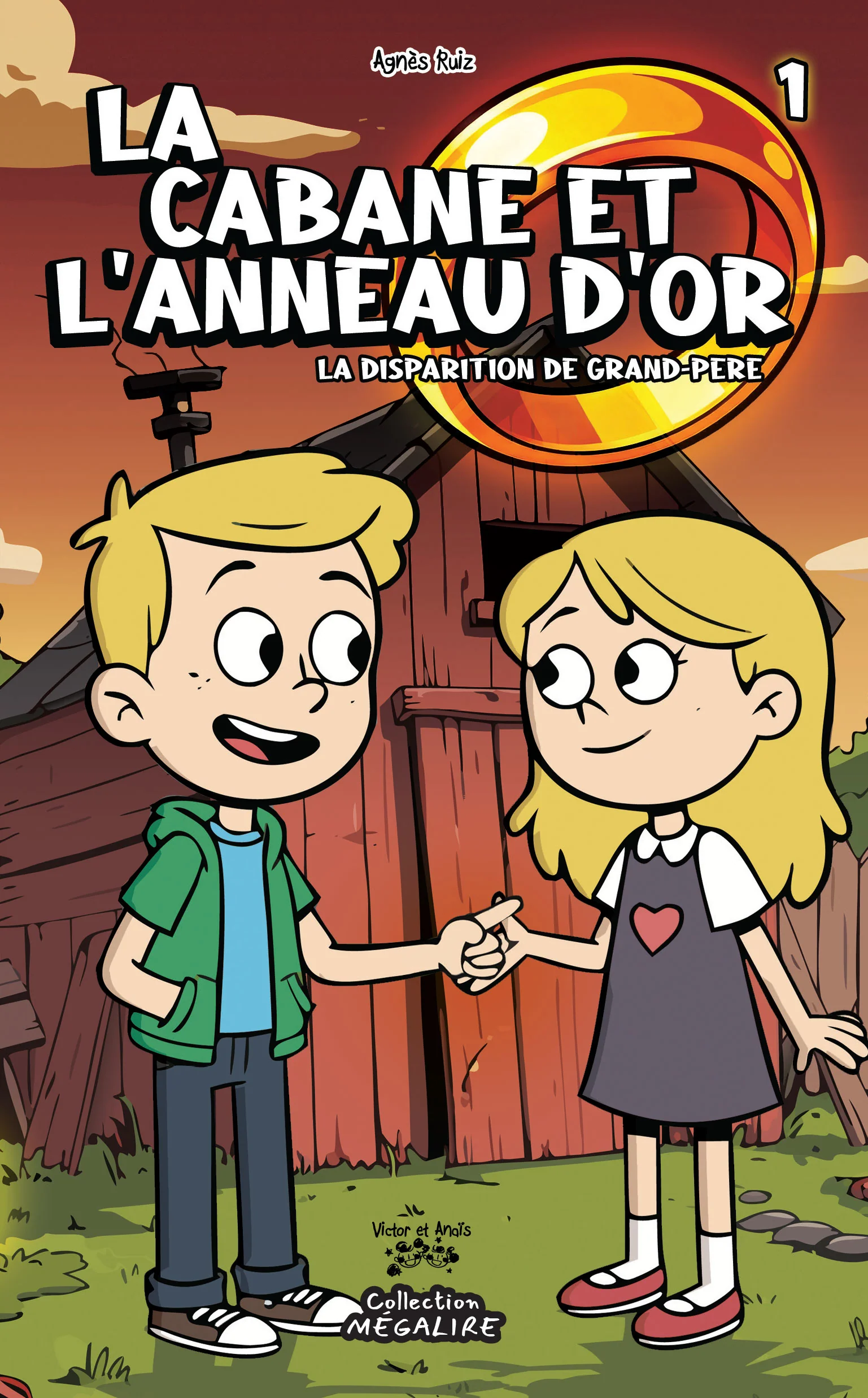 La cabane et l'anneau d'or - Tome 1
