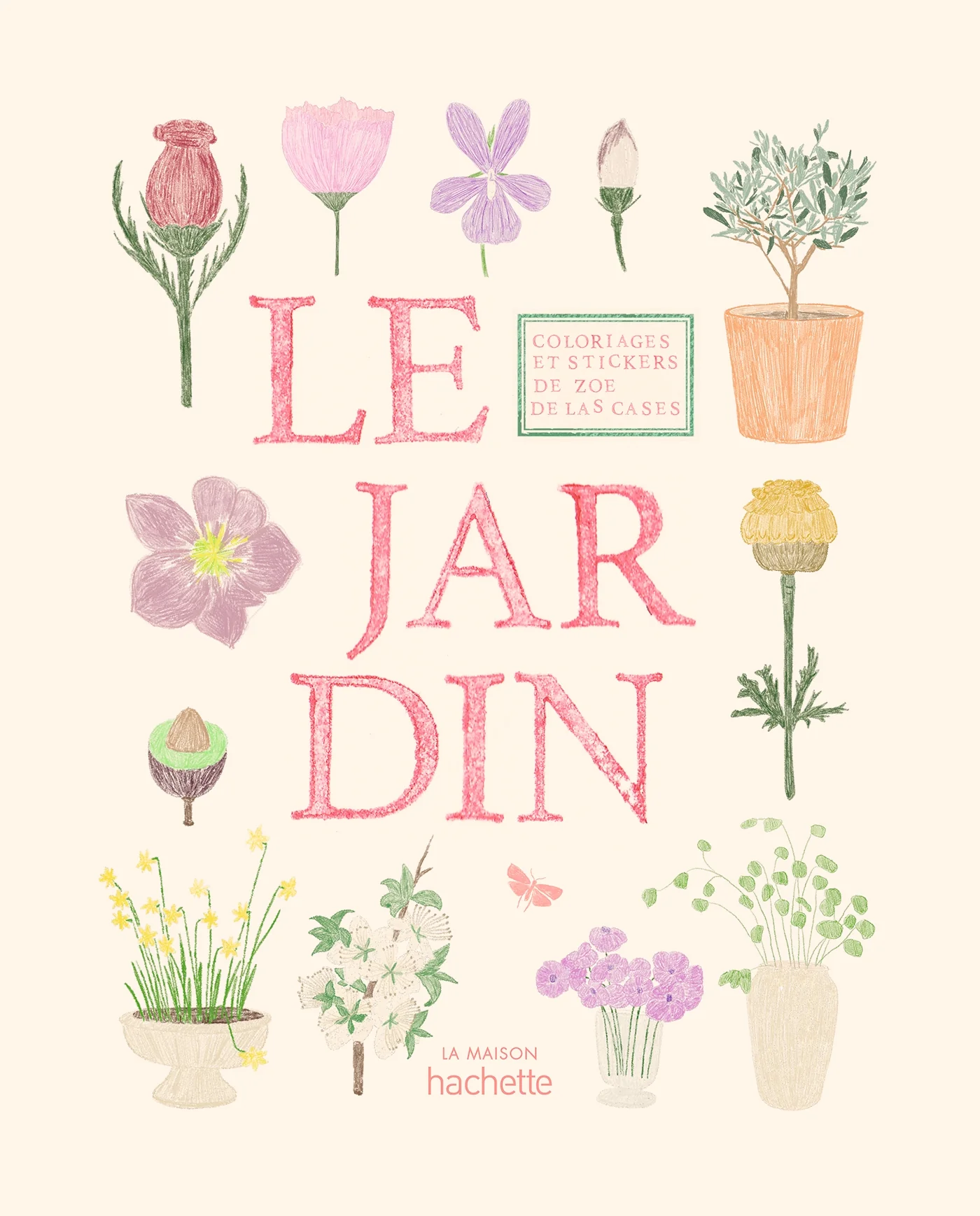 Carnet de coloriages et de stickers / Le Jardin