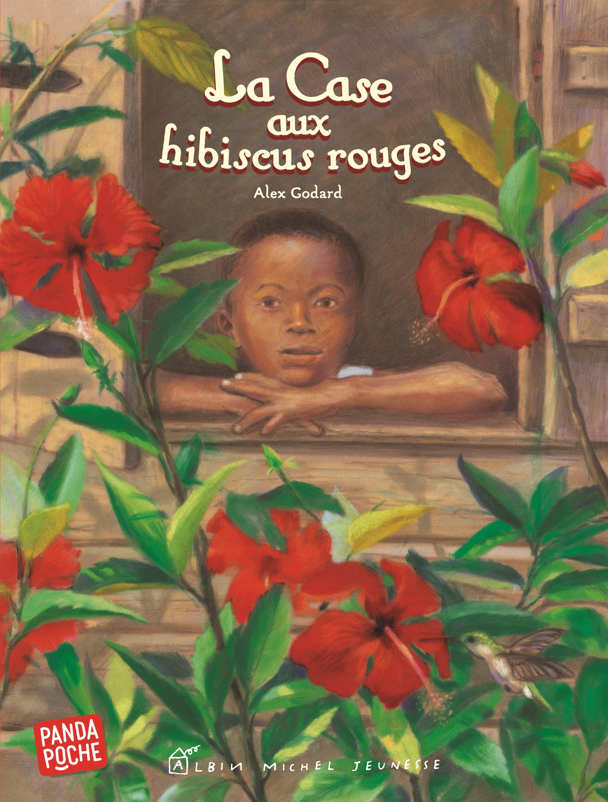La case aux hibiscus rouges