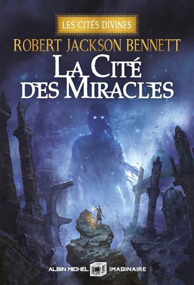 Cite des miracles -les cites divines t03