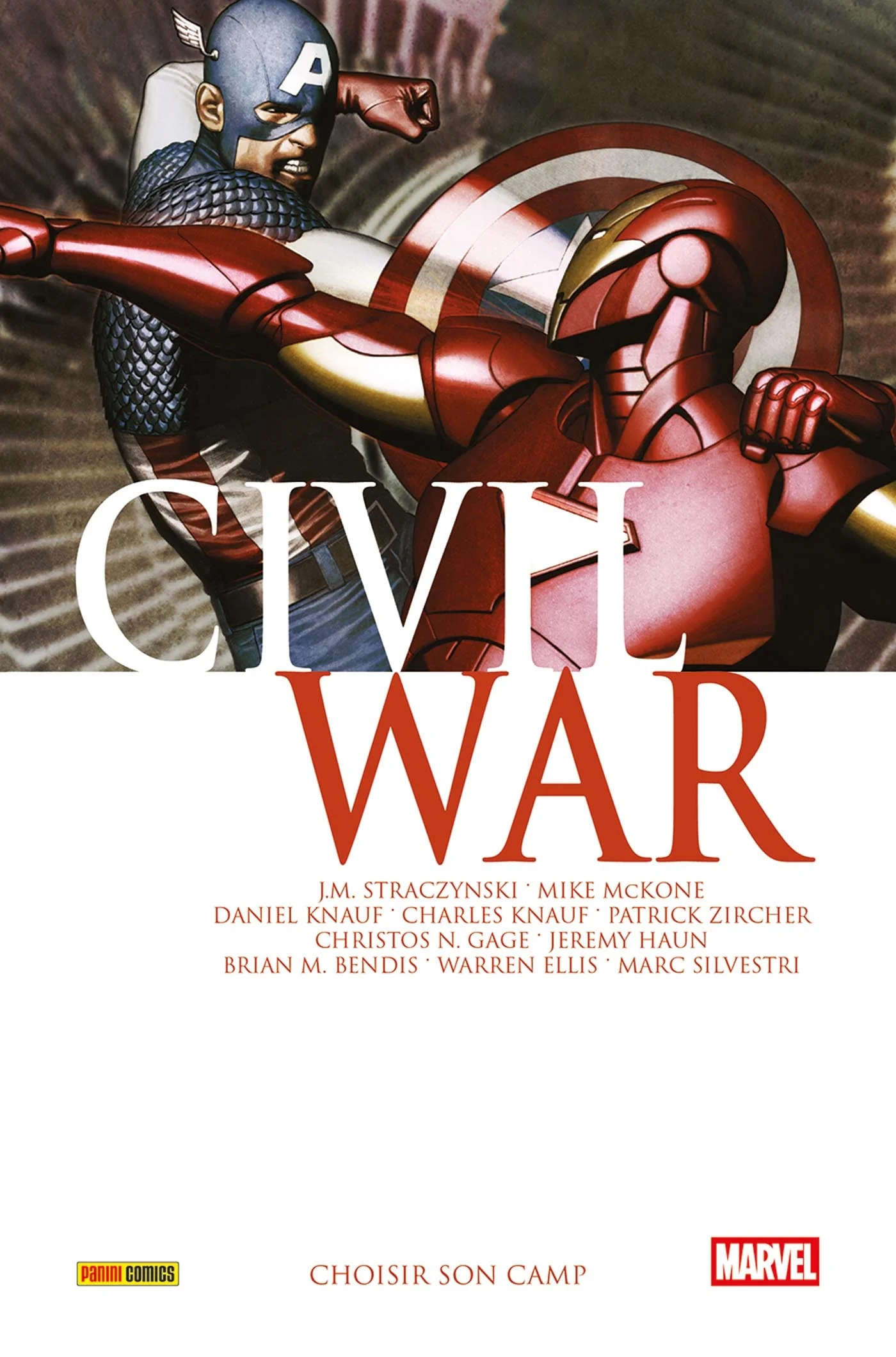 Civil War T06 : Choisir son camp