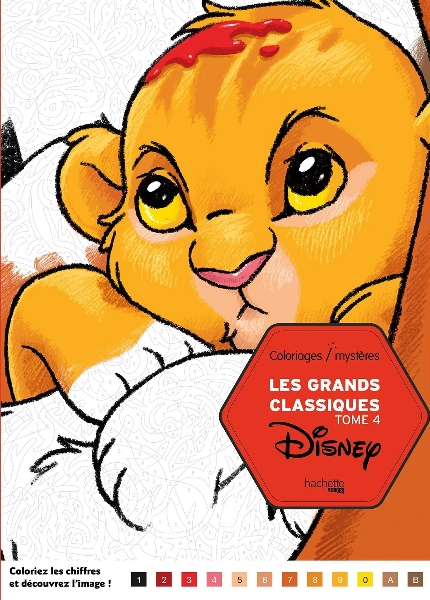 Coloriages mystères Disney - Les Grands classiques Tome 4