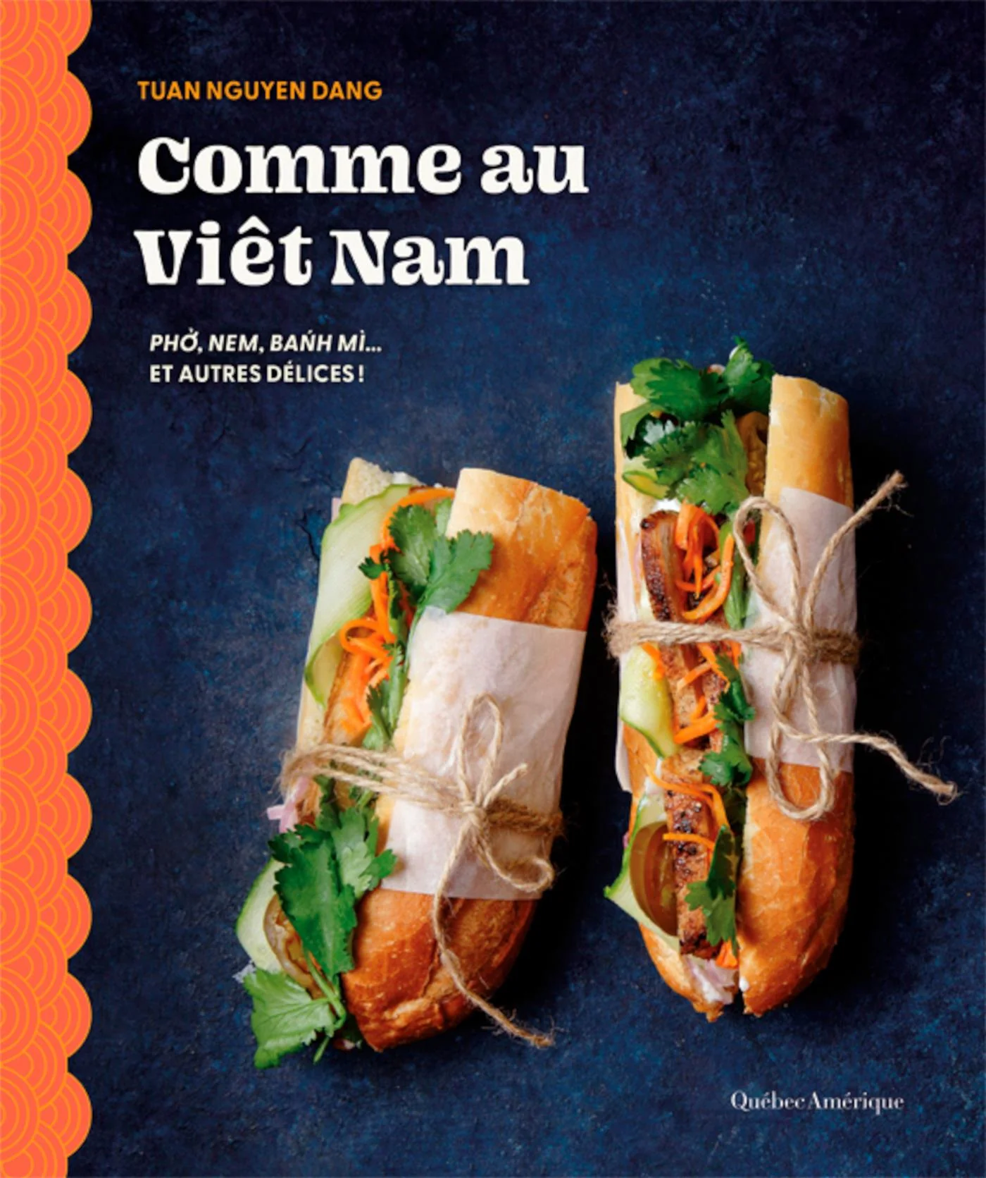 Comme au viet nam -pho, nem, banh mi..