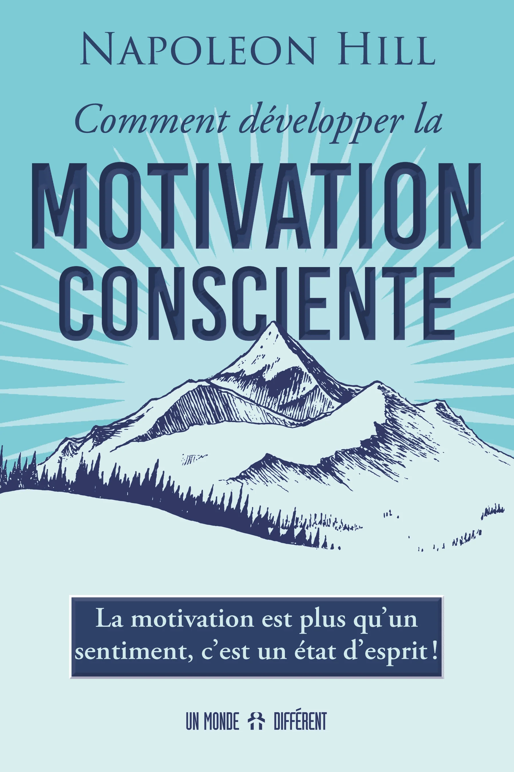 COMMENT DEVELOPPER LA MOTIVATION...