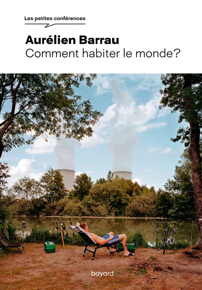 Comment habiter le monde ?