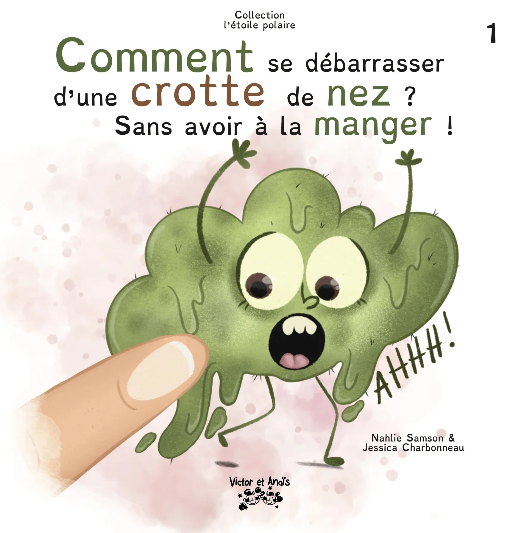 COMMENT SE DÉBARASSER D'UNE CROTTE DE NEZ? SANS AVOIR À LA MANGER!