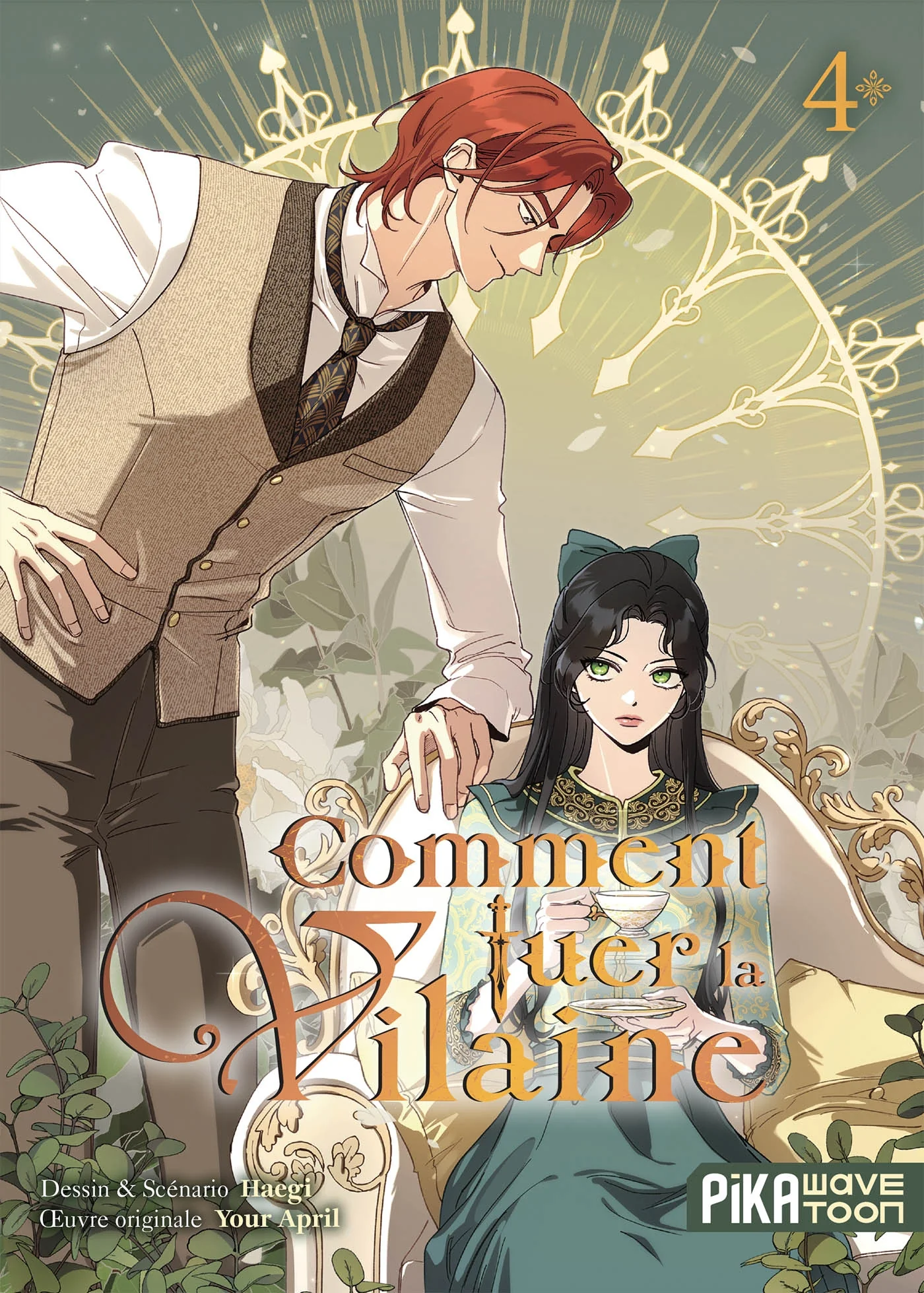 Comment tuer la vilaine T04