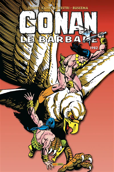 Conan le barbare : l'intégrale. 1982
