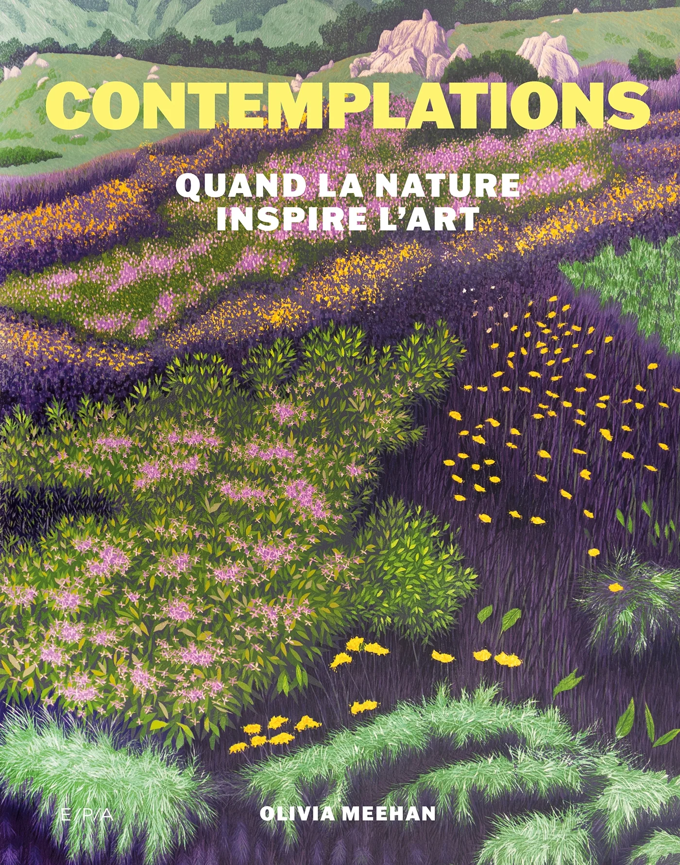 Contemplations. Quand la nature inspire l'art