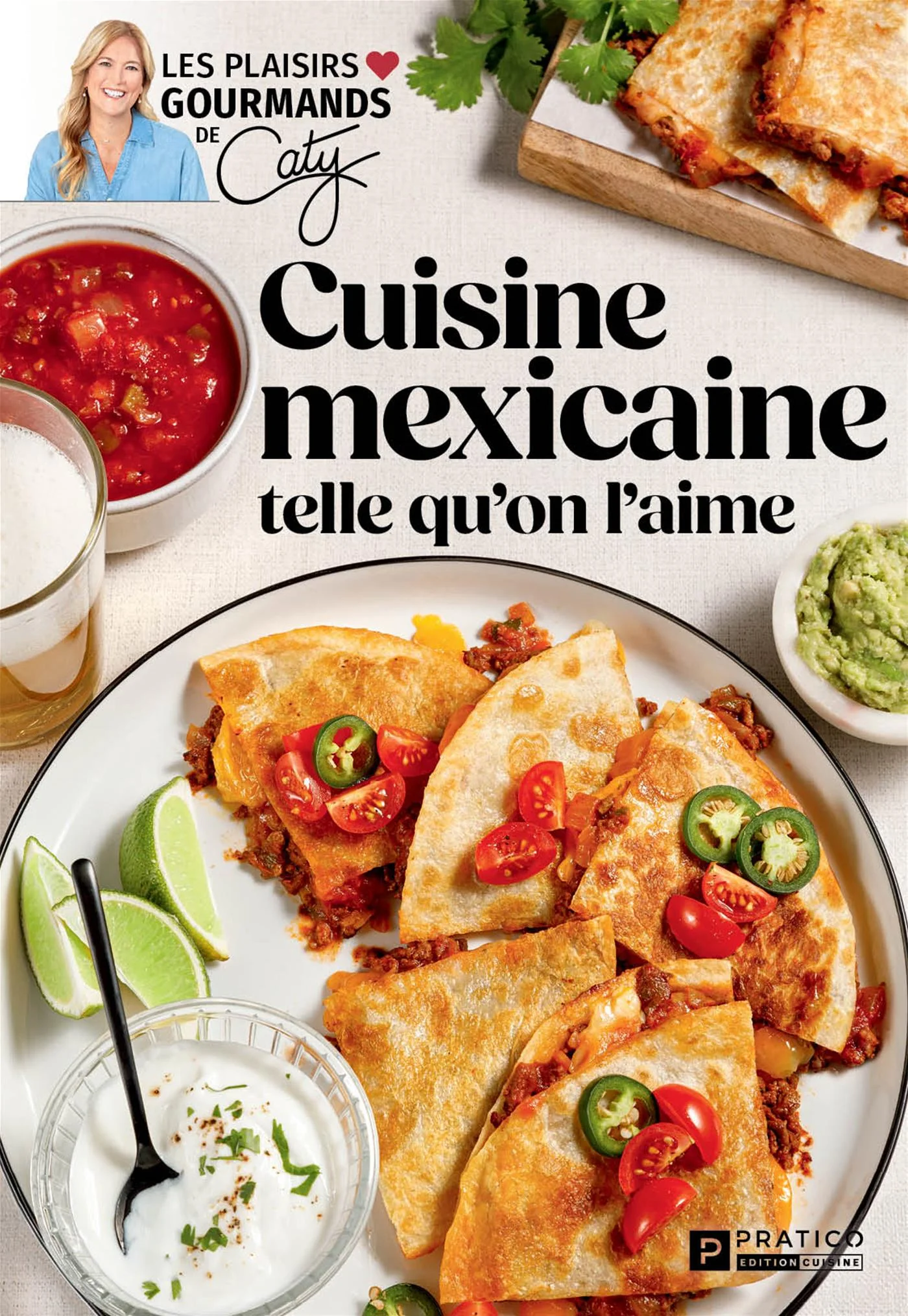 Cuisine mexicaine telle qu'on l'aime