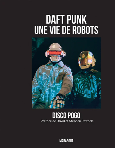 Daft Punk We are the robots