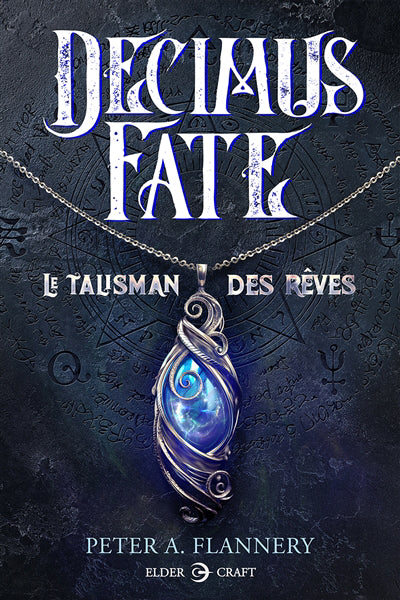 Decimus Fate : Le Talisman des rêves