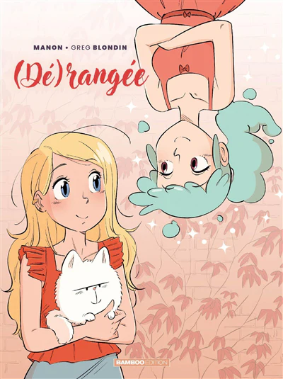 Dérangée - écrin tome 01 et 02