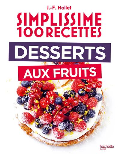Desserts aux fruits - Simplissime