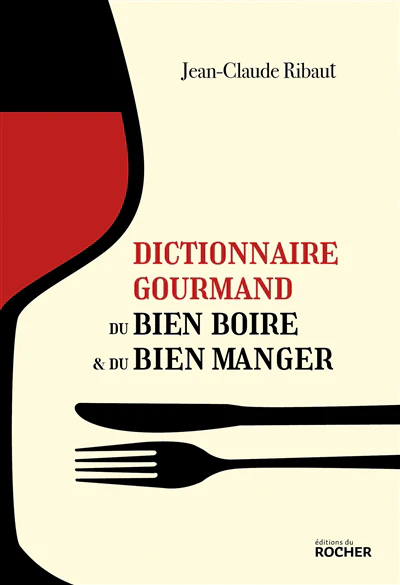 Dictionnaire gourmand du bien boire et du bien manger - Image 3