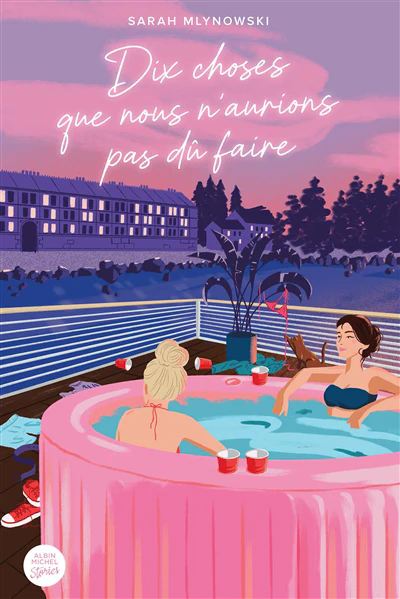 Dix choses que nous n'aurions pas.. faire