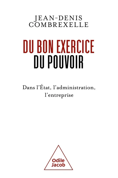 Du bon exercice du pouvoir
