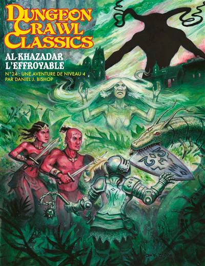 Dungeon Crawl Classics 24 : Al-Khazadar l'Effroyable