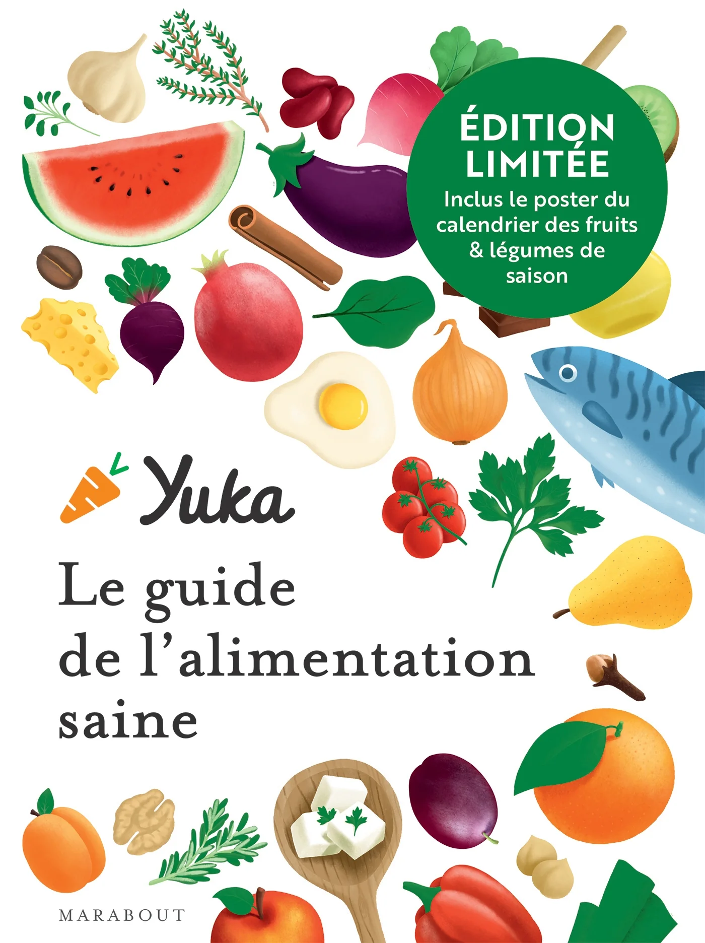 Edition collector Yuka : Le guide de l'alimentation saine
