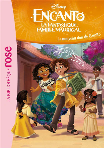 Encanto 06 - Le nouveau don de Camilo