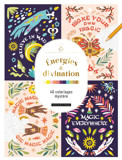 Energies & divination : 40 coloriages mystère