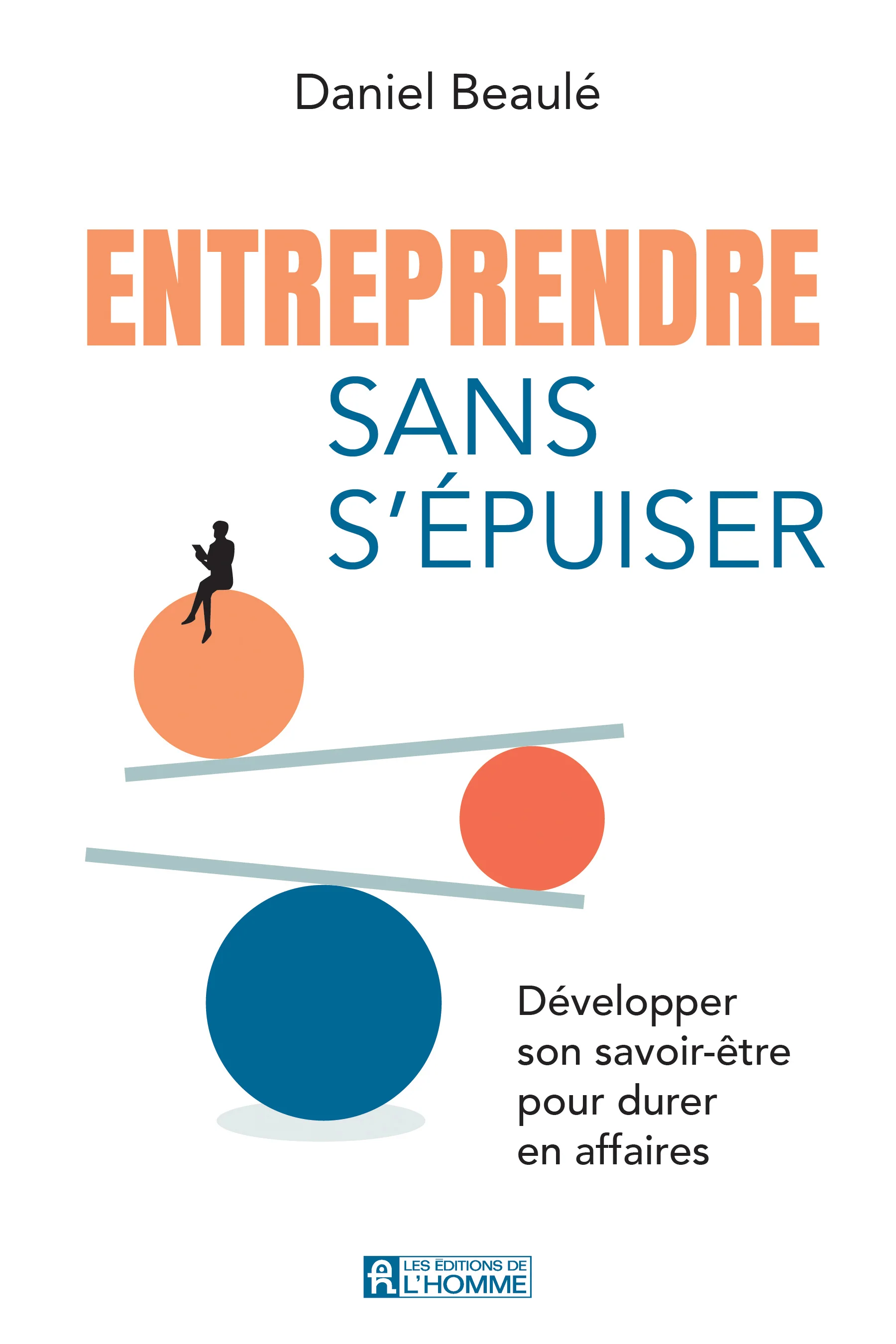 Entreprendre sans s'épuiser