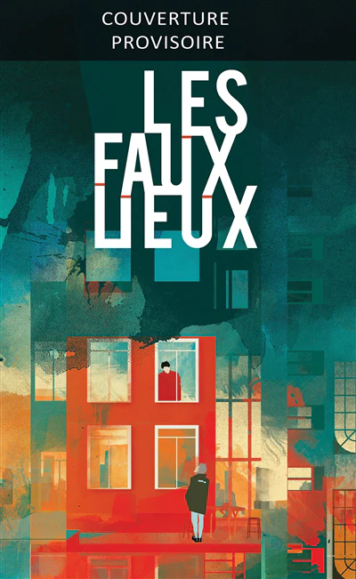 FAUX LIEUX -LES
