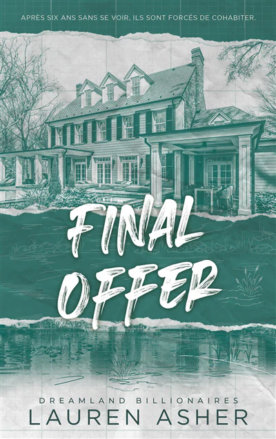 Final Offer - Dreamland Billionaires Tome 3