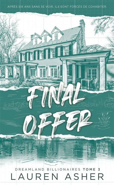 Final Offer - Dreamland Billionaires Tome 3 (Edition française)
